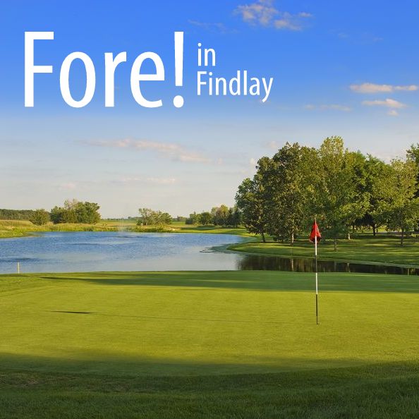 Fore! in Findlay - Golf Courses in Findlay - Hancock County, Ohio - VisitFindlay.com