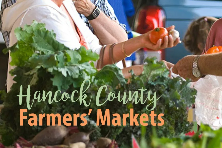 Head to the Hancock County Farmers' Markets!