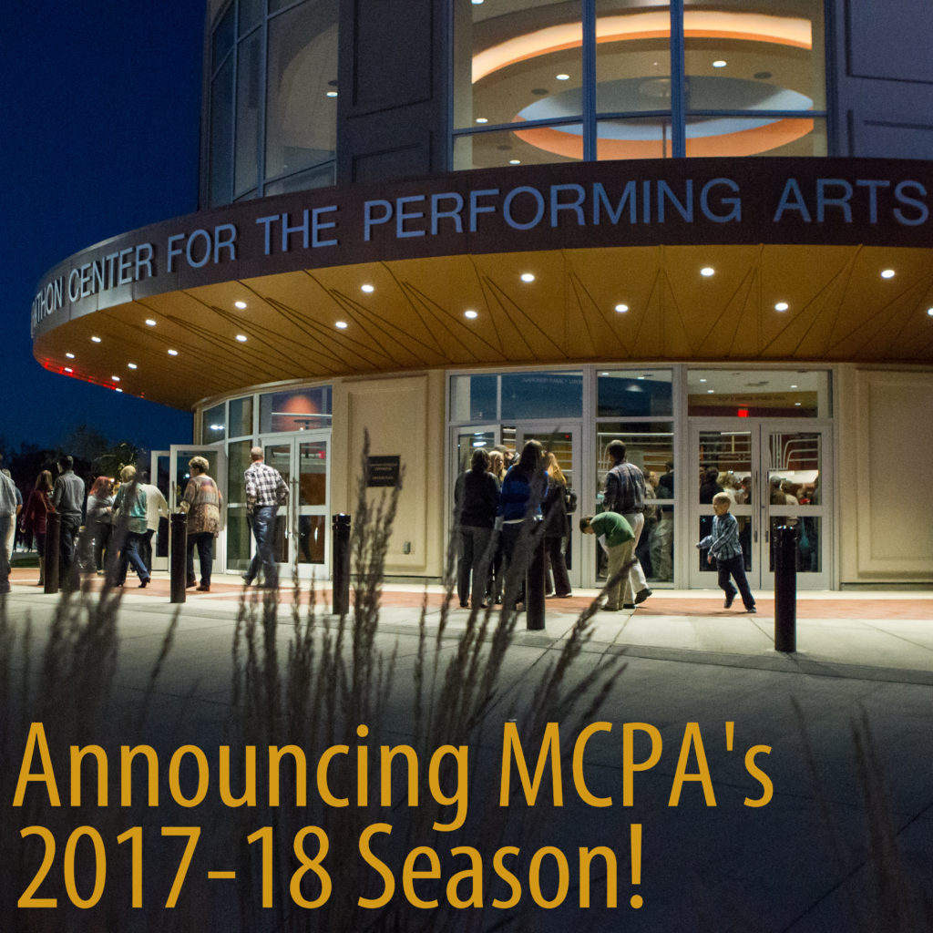 Have you heard the news? MCPA's 2017-18 season has been announced! See what shows you'll be attending this year • VisitFindlay.com
