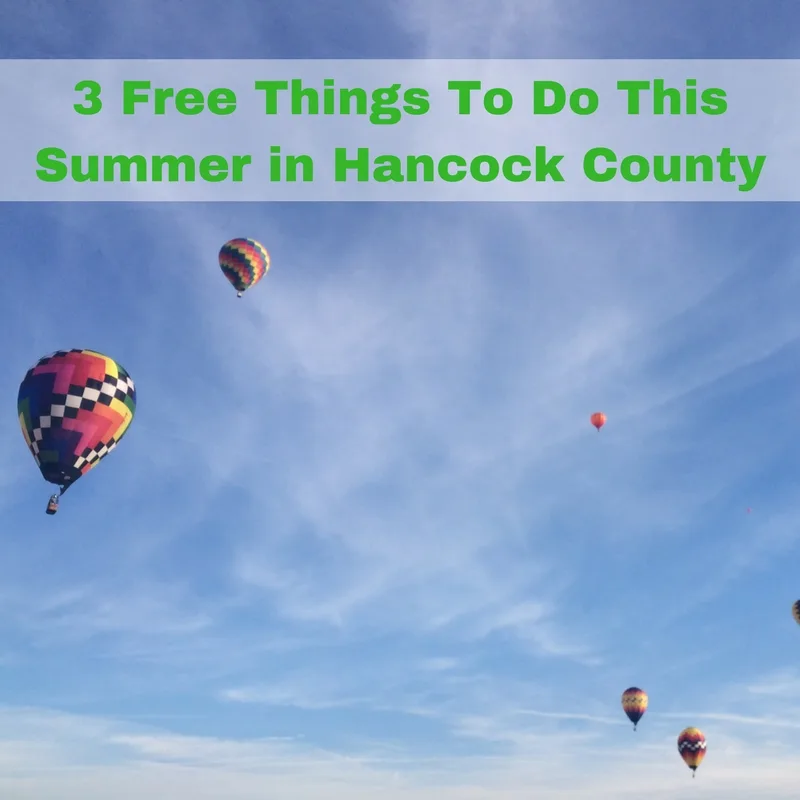 Free Things to Do This Summer in Hancock County